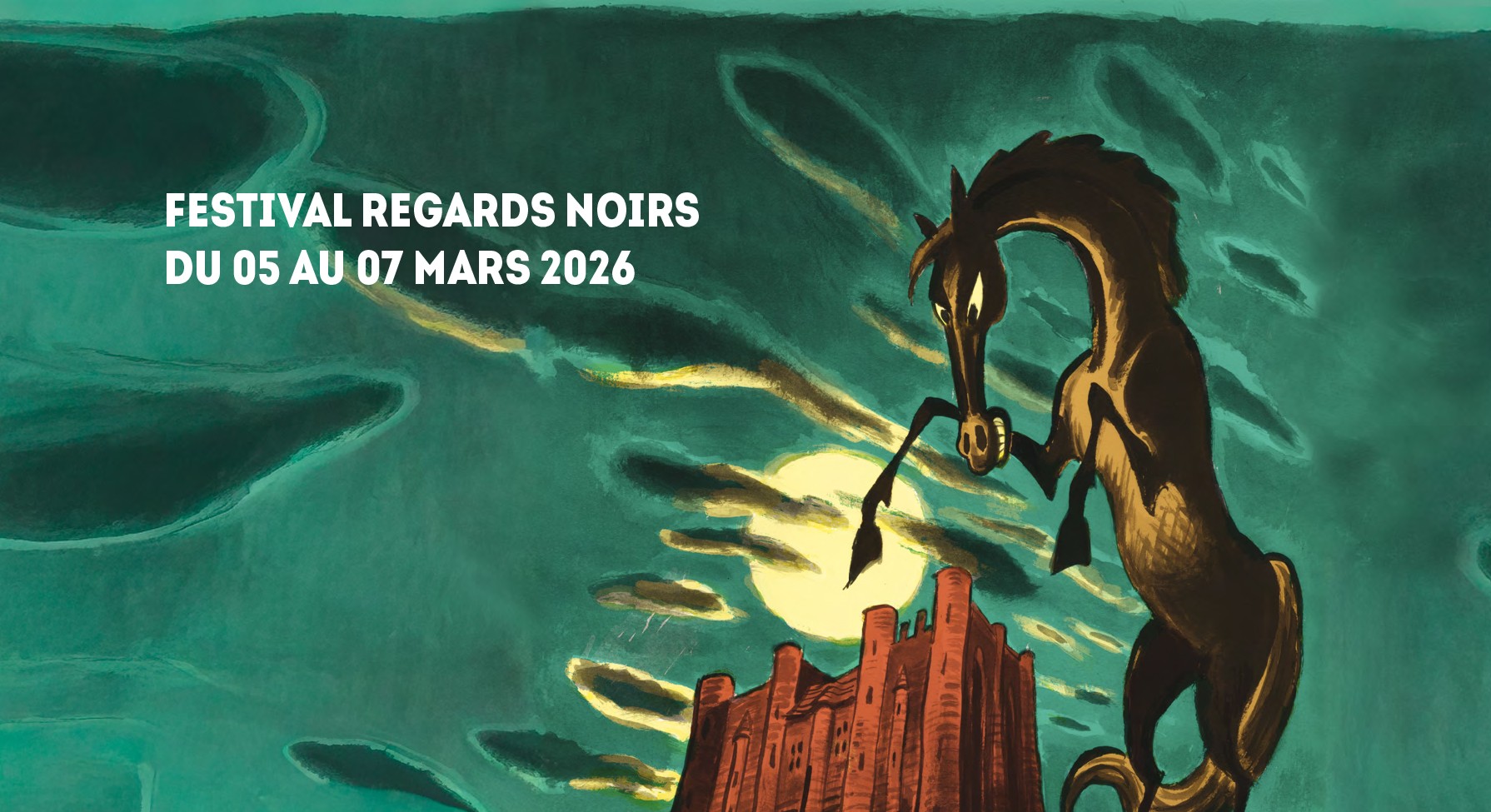 Affiche du Festival Regards Noirs, du 5 au 7 mars 2026 : un cheval cabré domine une forteresse sous une lune dans un ciel sombre